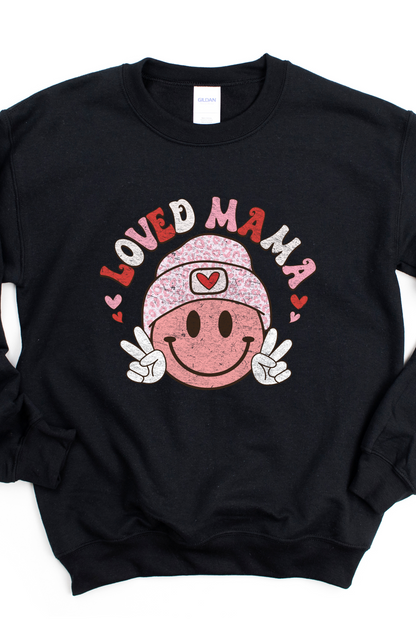 LOVED MAMA!! SWEATSHIRT