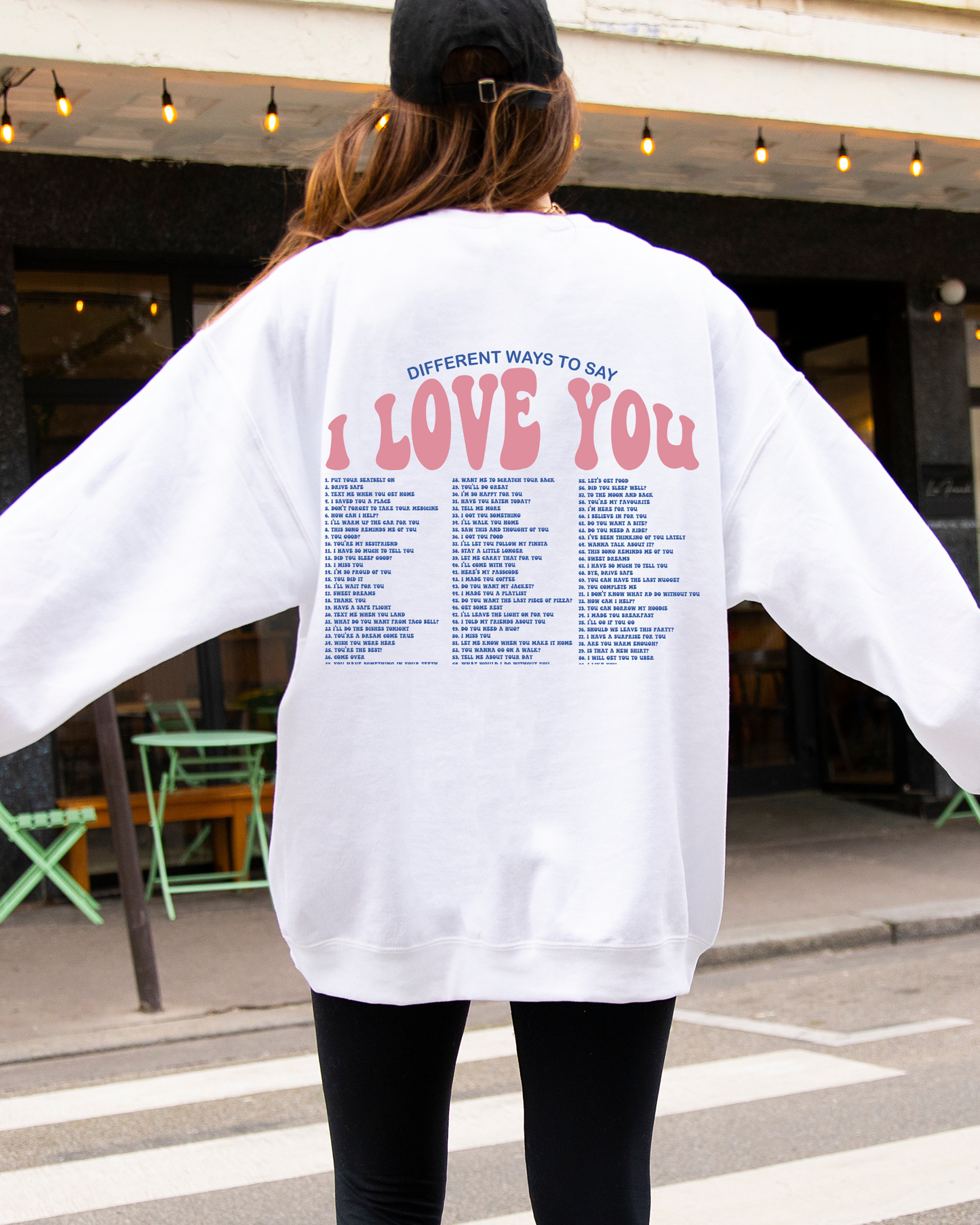 DIFFERENT WAYS TO SAY I LOVE YOU SWEATSHIRT